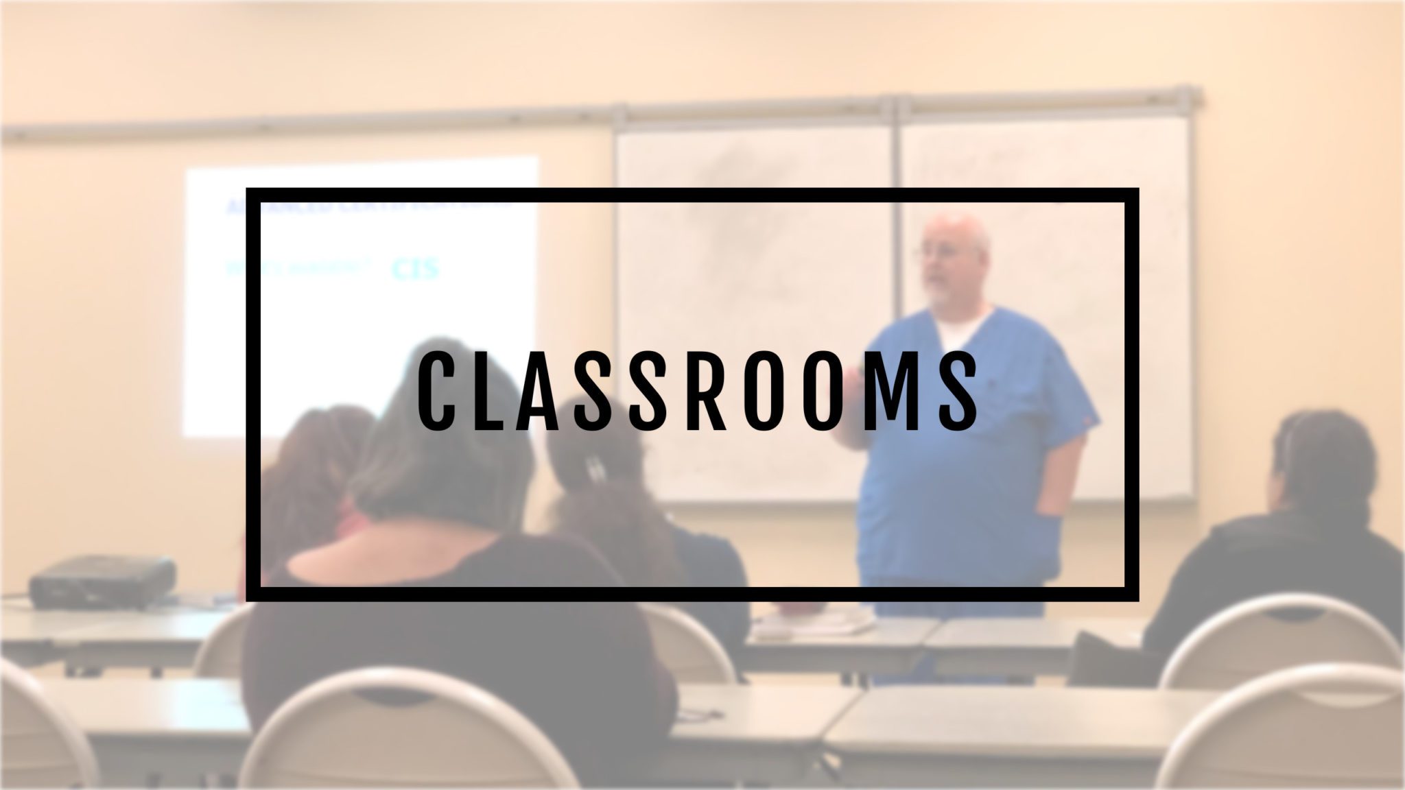 Classroom Locations Options for Sterile Processing