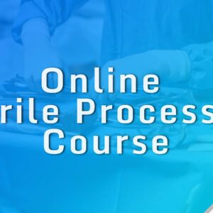 Online Sterile Processing Course for CSS students.