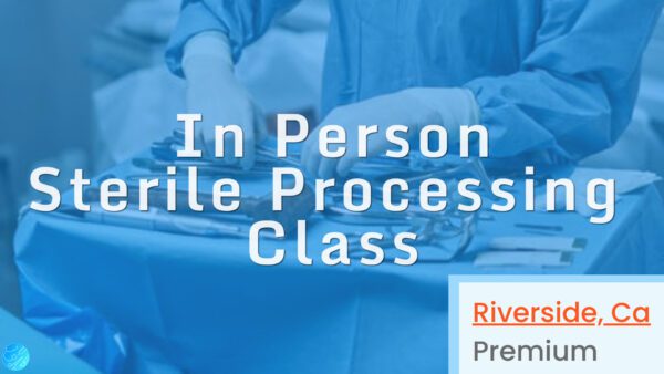 Riverside Sterile Processing Class